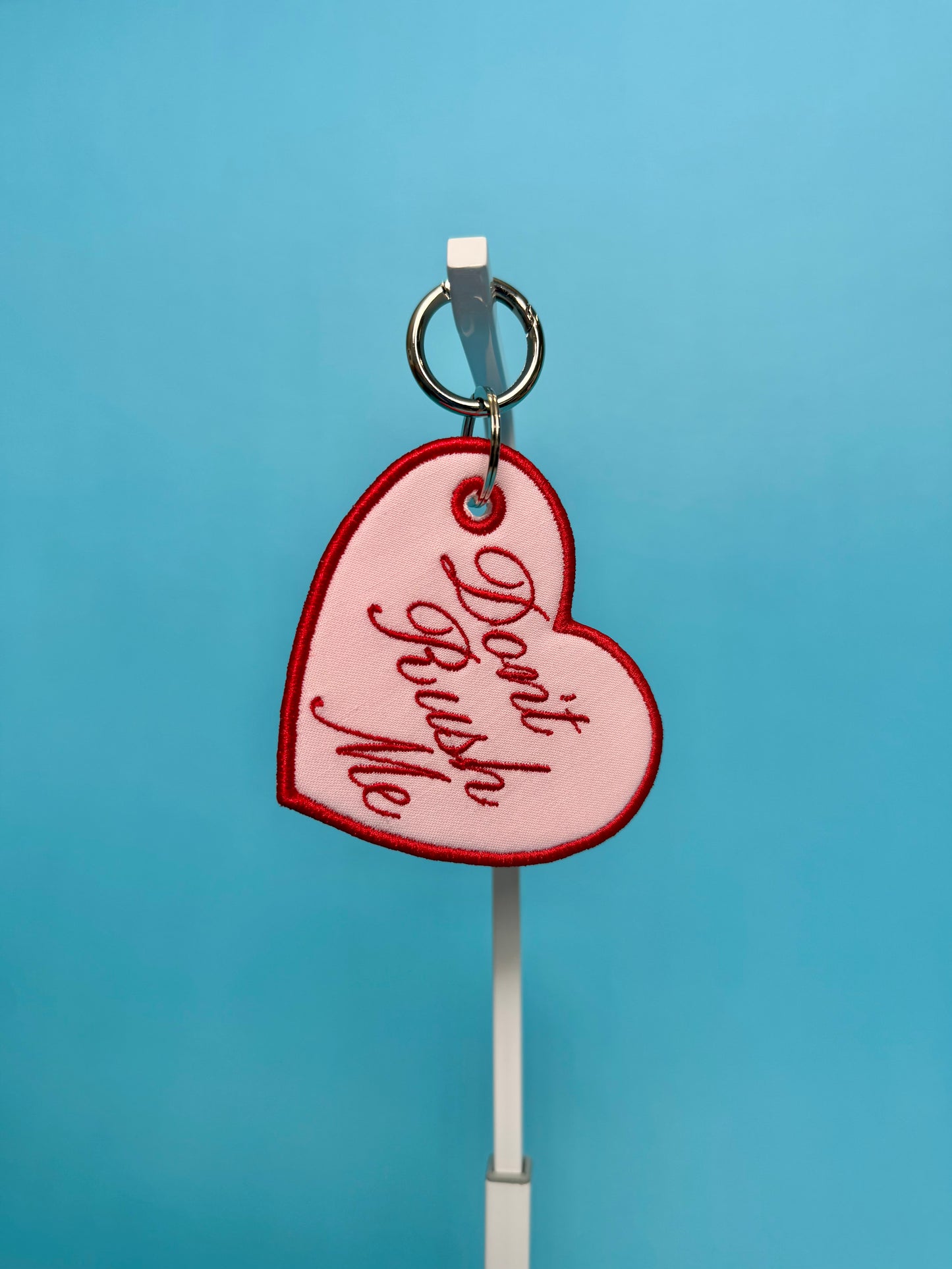 Don't Rush Me Embroidered Bag Tag